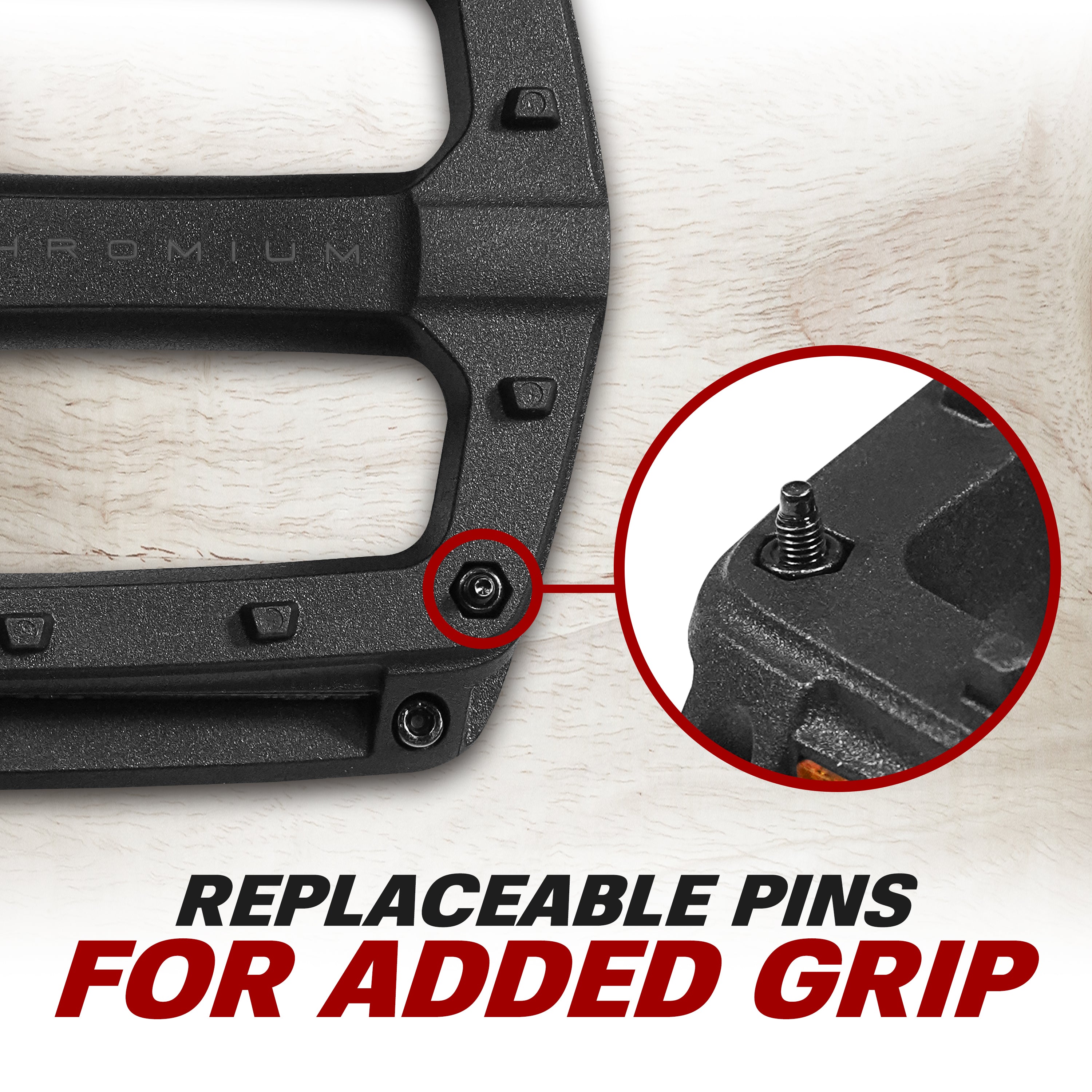 Replaceable Pins for Added Grip